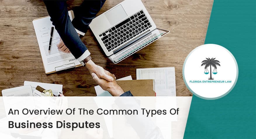 An Overview Of The Common Types Of Business Disputes